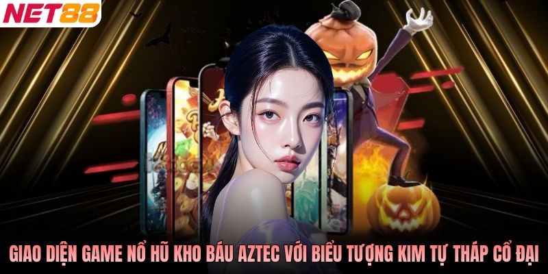 Giao diện game nổ hũ Kho Báu Aztec với biểu tượng kim tự tháp cổ đại