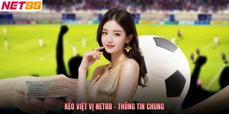 Kèo việt vị NET88 - Thông tin chung 